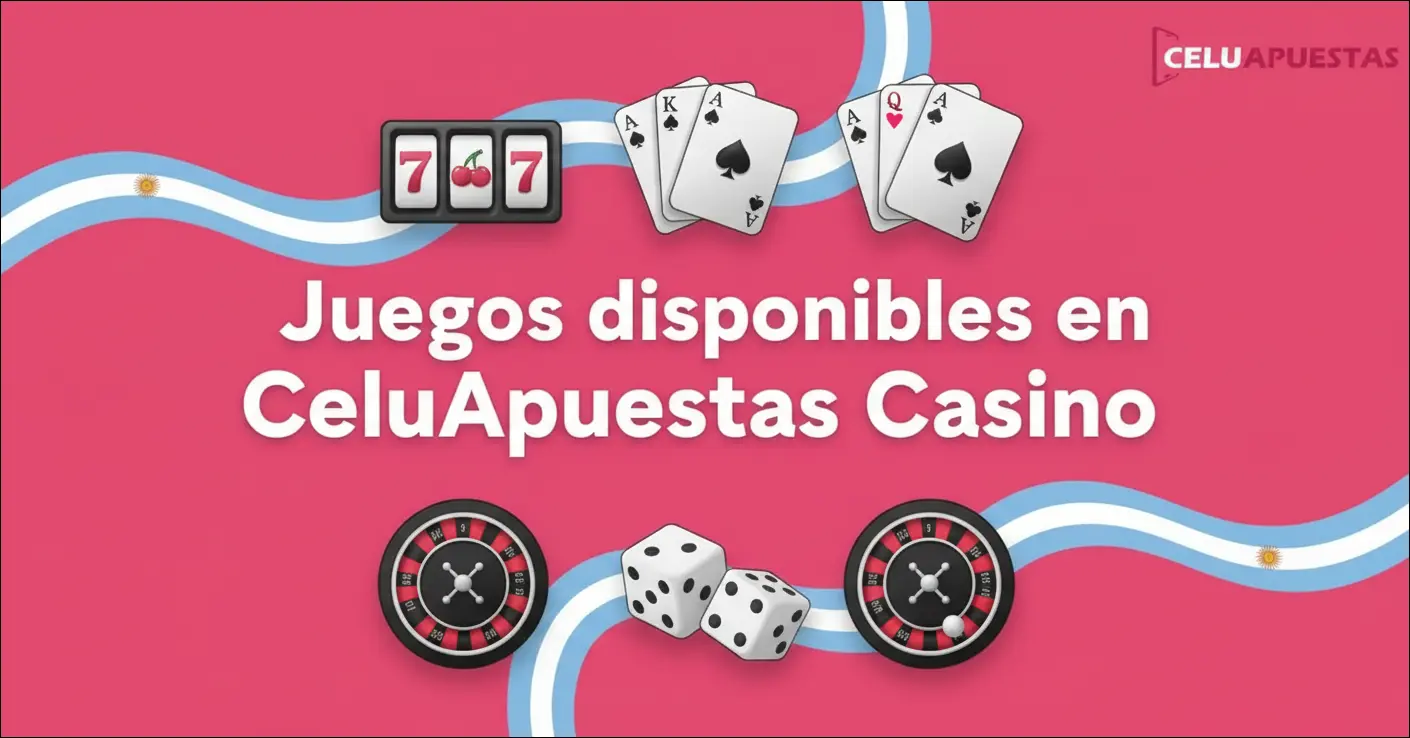 Juegos disponibles en CeluApuestas Casino